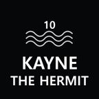 10 - Kayne The Hermit