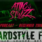 Attic & Stylzz Freestyle podcast, December 2016