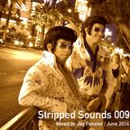 Stripped Sounds 009: June 2014