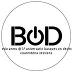 edu anmu @ 1º aniversario basques on decks - cuarentena sessions