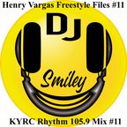 Henry Vargas Freestyle Files Rhythm 105.9 Freestyle Files Mix 8/14/2022 with DJ Smiley #11