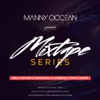 Manny Occean - Mixtape Series Volume 4
