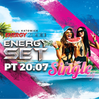 Energy 2000 (Katowice) - SINGLE PARTY pres. DJ KILLER (20.07.2018)