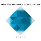 From the Beginning to the Forever - Part 3 - Human Element DJ Set 