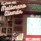 El Show Del Melómano Alemán (Jan. 2021 / Archive of Keith F'eM Internet Radio)