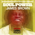 Beatminerz Radio & Ego Trip Proudly Present SOUL POWER-JAMES BROWN
