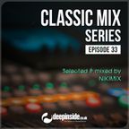 CLASSIC MIX Episode 33 mixed by Nikimix