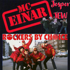 MC Einar vs. Rockers By Choice