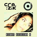 Crazik - Night Session 006 on Digitally Imported - January 2008