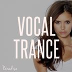 Paradise - Vocal Trance Top 10 (July 2016)