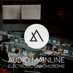 Audio Mainline - Electronic Chromosome - AgentCast 63