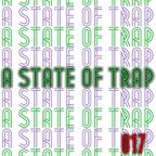 A State Of Trap: Episode 17