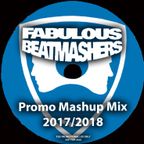 The Fabulous Beatmashers - PromoMashupMegaMix 2017/2018