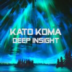 Mixed By Kato Koma - Deep Insight (2016) (Deep House)