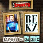 TAPE#38 w/ BEKZ & DJ D3!C / RadioAktiv 2punkt0