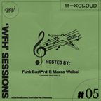 'WFH' Sessions #5 - Hosted by Funk Bast*rd & Marco Weibel