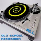 RLL - Old School (Remember)