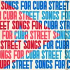 Songs For Cuba Street (2013)
