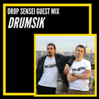 Drop Sensei Guest Mix - Drumsik
