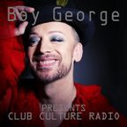 Boy George Presents...Club Culture Radio #017