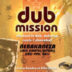 Nebakaneza Live At Dub Mission (Dubstep Mix #12 - Reggae Dubstep)