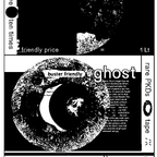 buster friendly's ghost–tape10 [the copy]