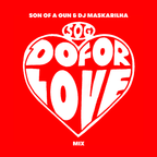 'Do For Love' mix by DJ Maskarilha