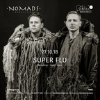 Super Flu @ NOMADS Barcelona 27/10/2018