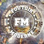 Foutoir Moderne #37 • Saison 2018>2019 (03/20/19)