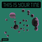This Is Your Time! Vol. 40 w/ Moodman & Colectivo Miramar (20/11/23)