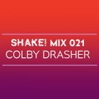 SHAKE MIX 021 - Colby Drasher