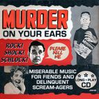 Murder On Your Ears - A Quiveringbrain Radio Show podcast by Philo Drummond
