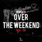 Over The Weekend (No. 18)