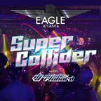 Super Collider 02/11/23 @ the Atlanta Eagle