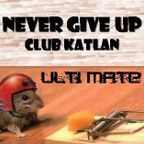 Never Give Up - Club Katlan - 2017 / Dj Ulti Mate  #5hour party LIVE set #HUN