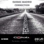 QUEBEC MADRID CONNECTION - COLLAB KAY BECKER & OSKAR