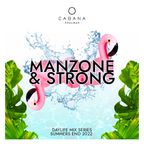 Manzone & Strong - Cabana Poolbar  (Summers End Mix 2022) FREE DOWNLOAD