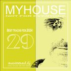 MY HOUSE #29 - best tracks february 2024 - mixshow