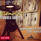ELENOIRE Dj Andrea Sabato live on HOUSE STATION RADIO 17.04.21