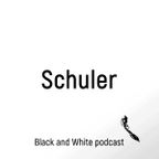 Schuler - Black and White MD podcast #36