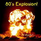 80's Explosion Volume 4 with DJ SamAraI