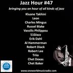 Jazz Hour #47