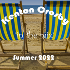 Kenton Crosby 'in the mix' Summer 2022