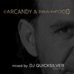 Earcandy & Brainfood mixed by Dj Quicksilver March 2020