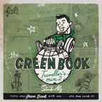 The Green Book Traveller Mix II by Stack Aly