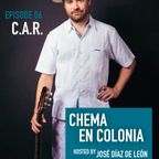 CHEMA EN COLONIA EPISODE 06