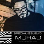 SPECIAL ISSUE # 5 - MÜRAD