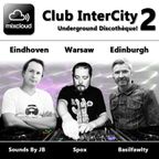 Mixcloud Club InterCity 2 - Underground Discothèque!