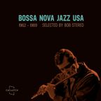 Bossa Nova Jazz USA (1962-1969)