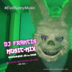 DJ FRANCIS - Music Mix Nov. 25th - Synthpop - Electro - EBM - Industrial - NDH